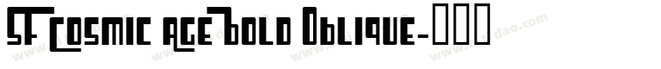 SF Cosmic Age Bold Oblique字体转换